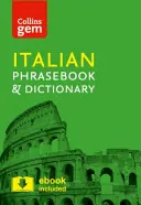 Collins Gem Italian Phrasebook & Dictionary (en anglais) - Collins Gem Italian Phrasebook & Dictionary