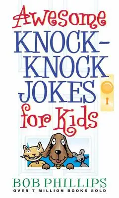 Les blagues chocs les plus géniales pour les enfants - Awesome Knock-Knock Jokes for Kids