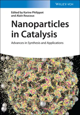 Nanoparticules en catalyse : Avancées dans la synthèse et les applications - Nanoparticles in Catalysis: Advances in Synthesis and Applications