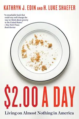 2,00 $ par jour : Vivre avec presque rien en Amérique - $2.00 a Day: Living on Almost Nothing in America