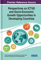 Perspectives sur les TICpD et les opportunités de croissance socio-économique dans les pays en développement - Perspectives on ICT4D and Socio-Economic Growth Opportunities in Developing Countries