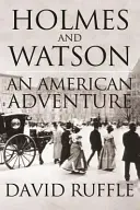 Holmes et Watson - Une aventure américaine - Holmes and Watson - An American Adventure