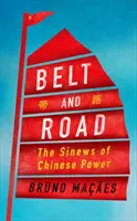 La ceinture et la route : Un ordre mondial chinois - Belt and Road: A Chinese World Order