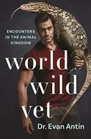 World Wild Vet : Rencontres au royaume des animaux - World Wild Vet: Encounters in the Animal Kingdom