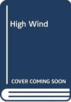 Grand vent - High Wind