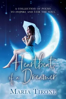 Les battements de cœur d'un rêveur - Heartbeat of A Dreamer