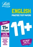 11+ English Practice Papers Book 2 - Pour les tests d'évaluation du Cem 2021 - 11+ English Practice Papers Book 2 - For the 2021 Gl Assessment Tests