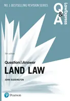 Questions et réponses de Law Express : Droit foncier, 5ème édition - Law Express Question and Answer: Land Law, 5th edition