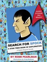 À la recherche de Spock : Un livre d'exploration de Star Trek : Un livre d'exploration de Star Trek : une parodie hautement illogique (Star Trek Fan Book, Trekkies, Activity Books, Crafts & Hob - Search for Spock: A Star Trek Book of Exploration: A Highly Illogical Parody (Star Trek Fan Book, Trekkies, Activity Books, Crafts & Hob