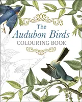 Livre de coloriage des oiseaux d'Audubon - Audubon Birds Colouring Book