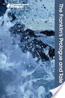 Le prologue et le conte de Franklin - The Franklin's Prologue and Tale