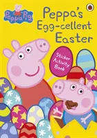 Peppa Pig : Livre d'activités d'autocollants Peppa's Egg-cellent Easter - Peppa Pig: Peppa's Egg-cellent Easter Sticker Activity Book