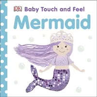 Bébé touche et sent la sirène - Baby Touch and Feel Mermaid