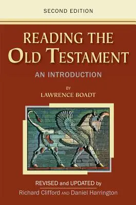 Lire l'Ancien Testament : Une introduction ; Deuxième édition - Reading the Old Testament: An Introduction; Second Edition