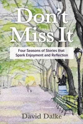 À ne pas manquer : quatre saisons d'histoires qui suscitent plaisir et réflexion - Don't Miss It: Four Seasons of Stories that Spark Enjoyment and Reflection