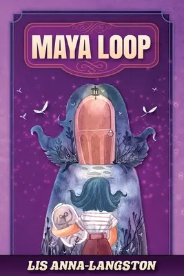 La boucle de Maya - Maya Loop