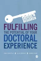 Exploiter le potentiel de votre expérience doctorale - Fulfilling the Potential of Your Doctoral Experience