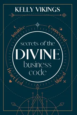 Secrets du Code Divin des Affaires - Secrets of The Divine Business Code