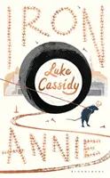 Iron Annie - « Comme un coup de tonnerre pour l'écriture irlandaise » Niamh Campbell - Iron Annie - 'Like a bolt from the blue for Irish writing' Niamh Campbell