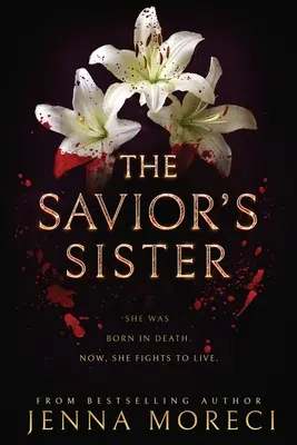 La sœur du sauveur - The Savior's Sister