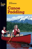 Basic Illustrated Canoe Paddling (en anglais) - Basic Illustrated Canoe Paddling