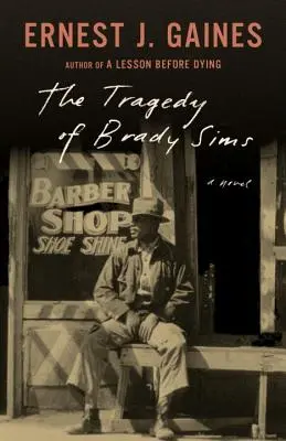 La tragédie de Brady Sims - The Tragedy of Brady Sims