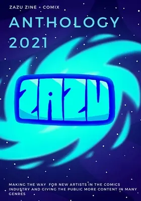 Anthologie de Zazu Zine 2021 - Zazu Zine Anthology 2021