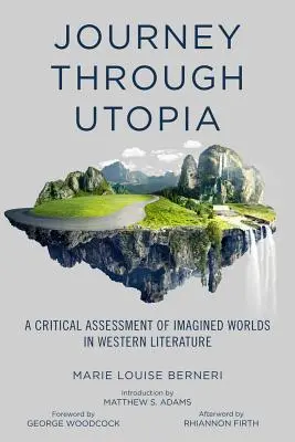 Voyage à travers l'utopie : Un examen critique des mondes imaginés dans la littérature occidentale - Journey Through Utopia: A Critical Examination of Imagined Worlds in Western Literature