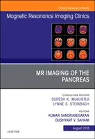 MR Imaging of the Pancreas, un numéro de Magnetic Resonance Imaging Clinics of North America, 26 - MR Imaging of the Pancreas, an Issue of Magnetic Resonance Imaging Clinics of North America, 26