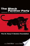 Le Black Panther Party : Programmes de service au peuple - The Black Panther Party: Service to the People Programs