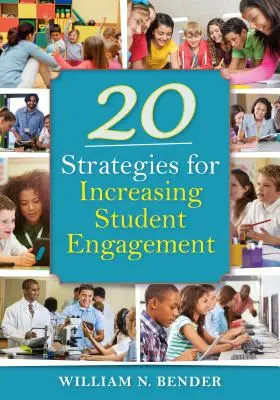 20 stratégies pour accroître l'engagement des élèves - 20 Strategies for Increasing Student Engagement