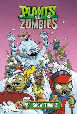 Plantes contre Zombies Volume 13 : Neige Merci - Plants vs. Zombies Volume 13: Snow Thanks