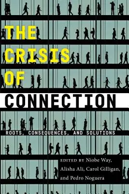 La crise de la connexion : Racines, conséquences et solutions - The Crisis of Connection: Roots, Consequences, and Solutions