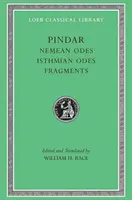 Odes néméennes. Odes isthmiennes. Fragments - Nemean Odes. Isthmian Odes. Fragments
