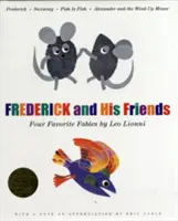 Frederick et ses amis : Quatre fables préférées [Avec CD] - Frederick and His Friends: Four Favorite Fables [With CD]