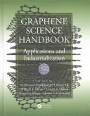 Manuel de la science du graphène : Applications et industrialisation - Graphene Science Handbook: Applications and Industrialization