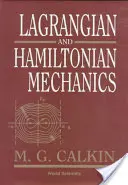 Mécanique lagrangienne et hamiltonienne - Lagrangian and Hamiltonian Mechanics