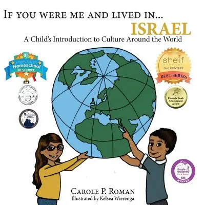 Si tu étais moi et que tu vivais en... Israël : Une introduction aux cultures du monde pour les enfants - If You Were Me and Lived in...Israel: A Child's Introduction to Cultures Around the World