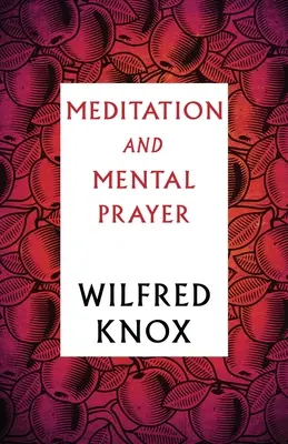 Méditation et prière mentale - Meditation and Mental Prayer