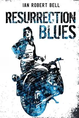 Le blues de la résurrection - Resurrection Blues
