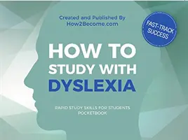 Comment étudier avec la dyslexie - How to Study with Dyslexia