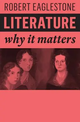 La littérature : Pourquoi c'est important - Literature: Why It Matters