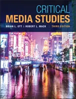 Études critiques des médias : Une introduction - Critical Media Studies: An Introduction