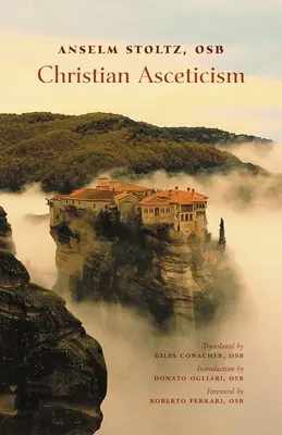 L'ascétisme chrétien - Christian Asceticism