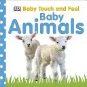 Bébé touche et sent les animaux - Baby Touch and Feel Baby Animals