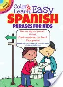 Coloriez et apprenez des phrases espagnoles faciles pour les enfants - Color & Learn Easy Spanish Phrases for Kids