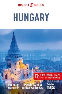 Insight Guides Hungary (Guide de voyage avec livre gratuit) - Insight Guides Hungary (Travel Guide with Free Ebook)