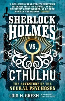 Sherlock Holmes contre Cthulhu : L'aventure des psychoses neurales - Sherlock Holmes vs. Cthulhu: The Adventure of the Neural Psychoses