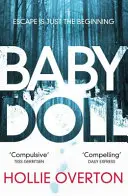 Baby Doll - Le thriller tordu du Richard and Judy Book Club - Baby Doll - The twisted Richard and Judy Book Club thriller