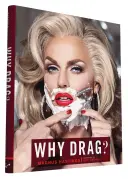 Pourquoi traîner ? - Why Drag?